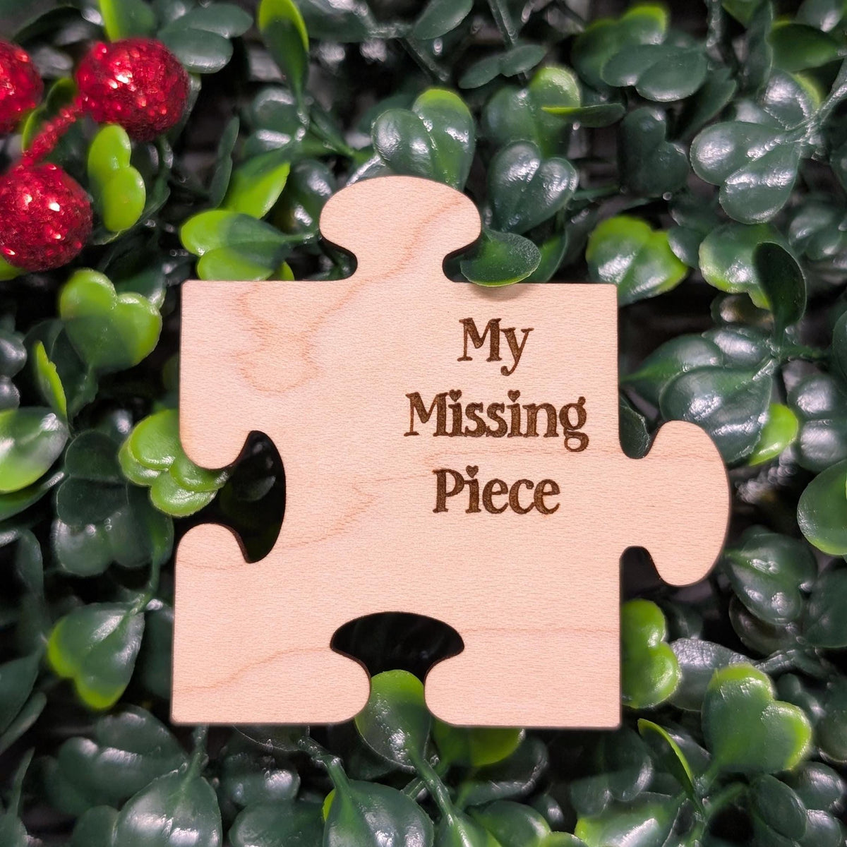 Engraved My Missing Piece personalized keepsake